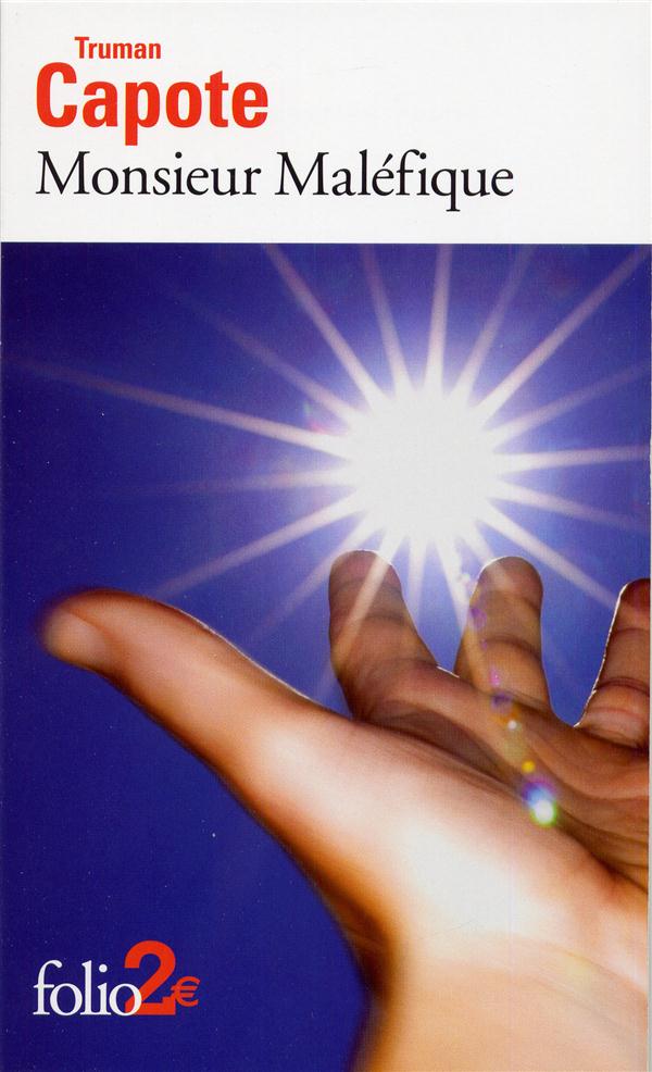 Monsieur Maléfique. Et autres nouvelles