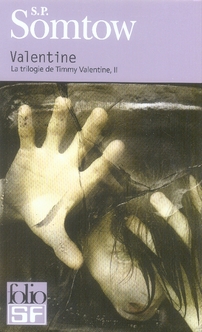 La trilogie de Timmy Valentine Tome 2 : Valentine
