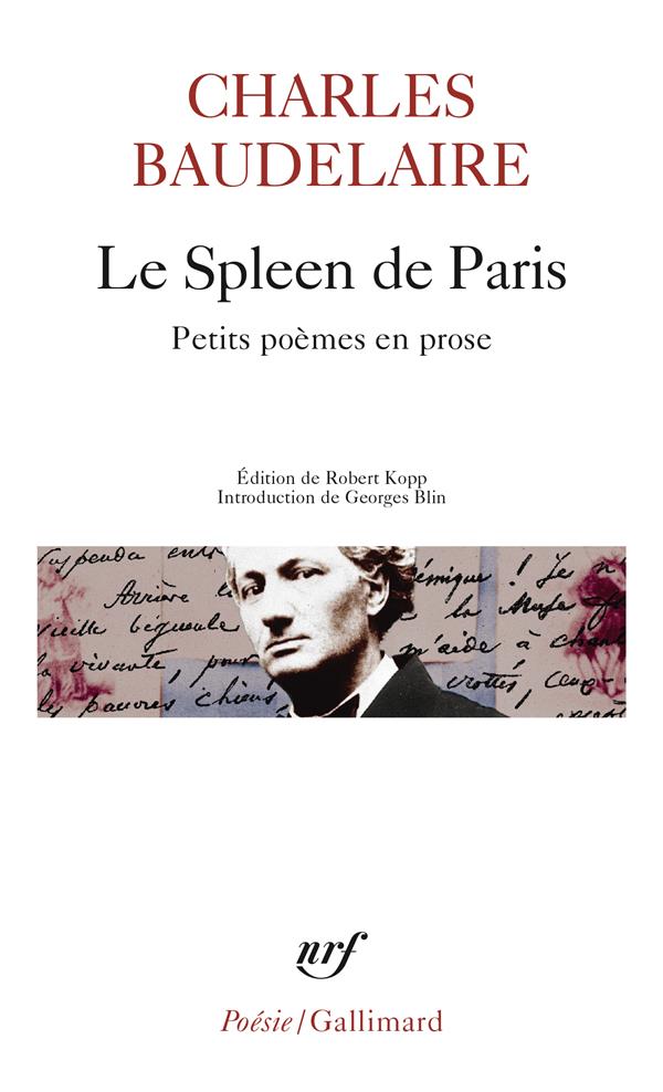 Le Spleen de Paris. Petits Poèmes en prose