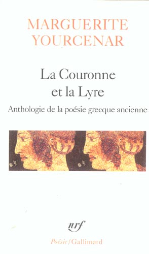 La Couronne et la lyre. Poèmes