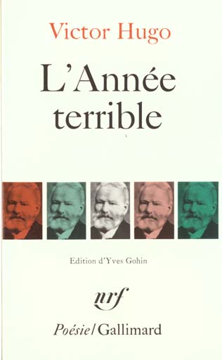 L'Année terrible. avec des extraits de Actes et paroles. 1870-1871-1872