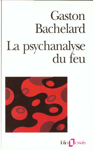 La Psychanalyse du feu