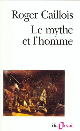 Le mythe et l'homme