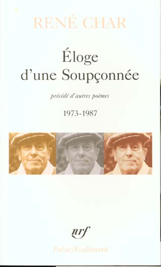 Eloge d'une soupçonnée précédé d'autres poèmes 1973-1987