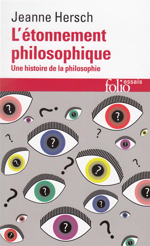 L'étonnement philosophique. Une histoire de la philosophie