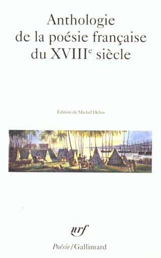 Anthologie de la poésie française au XVIIIème siècle