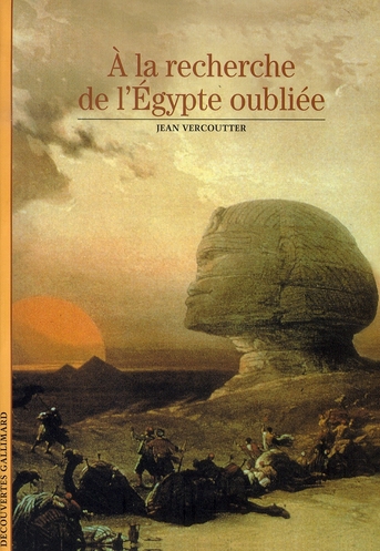 A la recherche de l'Egypte oubliée