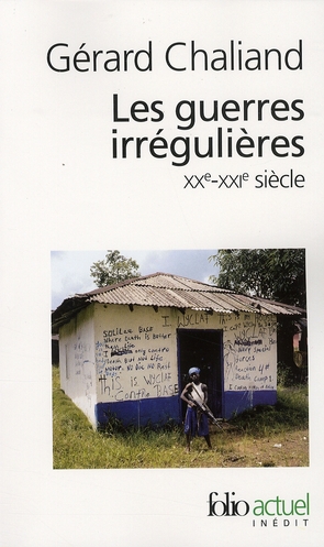 Les guerres irrégulières. XXe-XXIe siècle, Guérillas et terrorismes