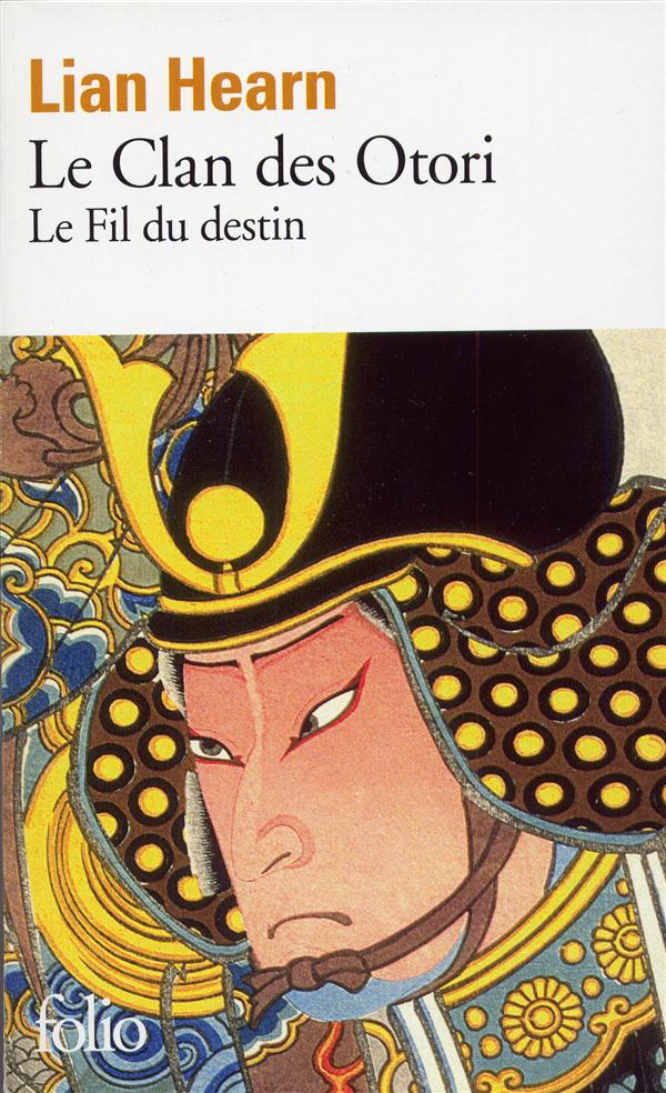 Le Clan des Otori Tome 5 : Le Fil du destin