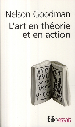 L'art en théorie et en action