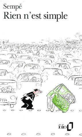 Rien n'est simple. Texte abrégé