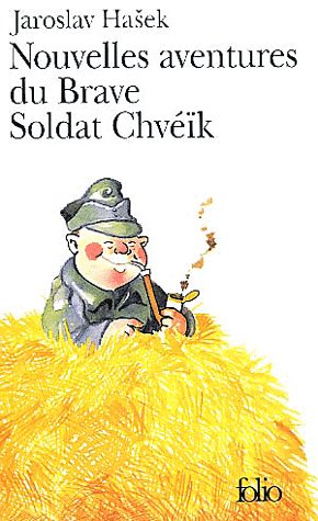 Nouvelles aventures du Brave Soldat Chvéïk