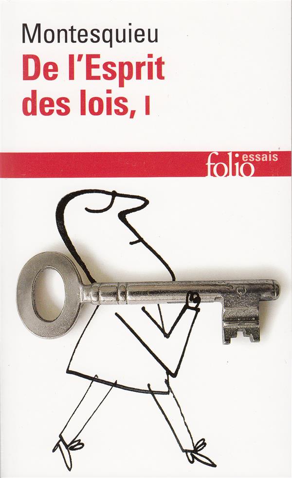 De l'esprit des lois. Tome 1