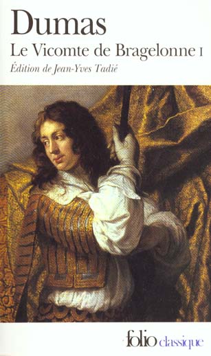 Le Vicomte de Bragelonne Tome 1
