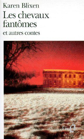 Les chevaux fantômes et autres contes