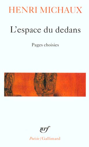 L'espace du dedans. Pages choisies (1927-1959)
