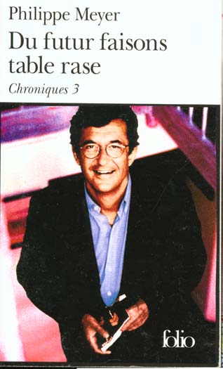 Chroniques Tome 3 : Du futur faisons table rase