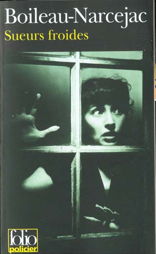 Sueurs froides. D'entre les morts