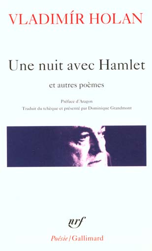 Une nuit avec Hamlet. Et autres poèmes, 1932-1970