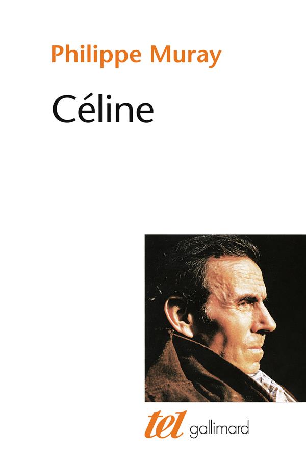 Céline. Nouvelle édition revue et augmentée