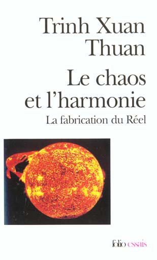 Le chaos et l'harmonie. La fabrication du Réel