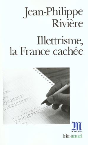 Illettrisme, la France cachée