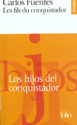 Les fils du conquistador : Los hijos del conquistador