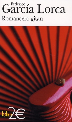 Romancero gitan. Suivi de Chant funèbre pour Ignacio Sanchez Mejias