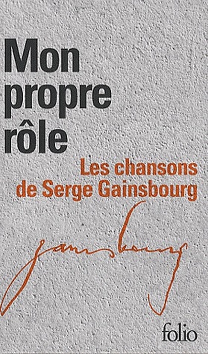 Mon propre rôle. Les chansons de Serge Gainsbourg, Coffret en 2 volumes