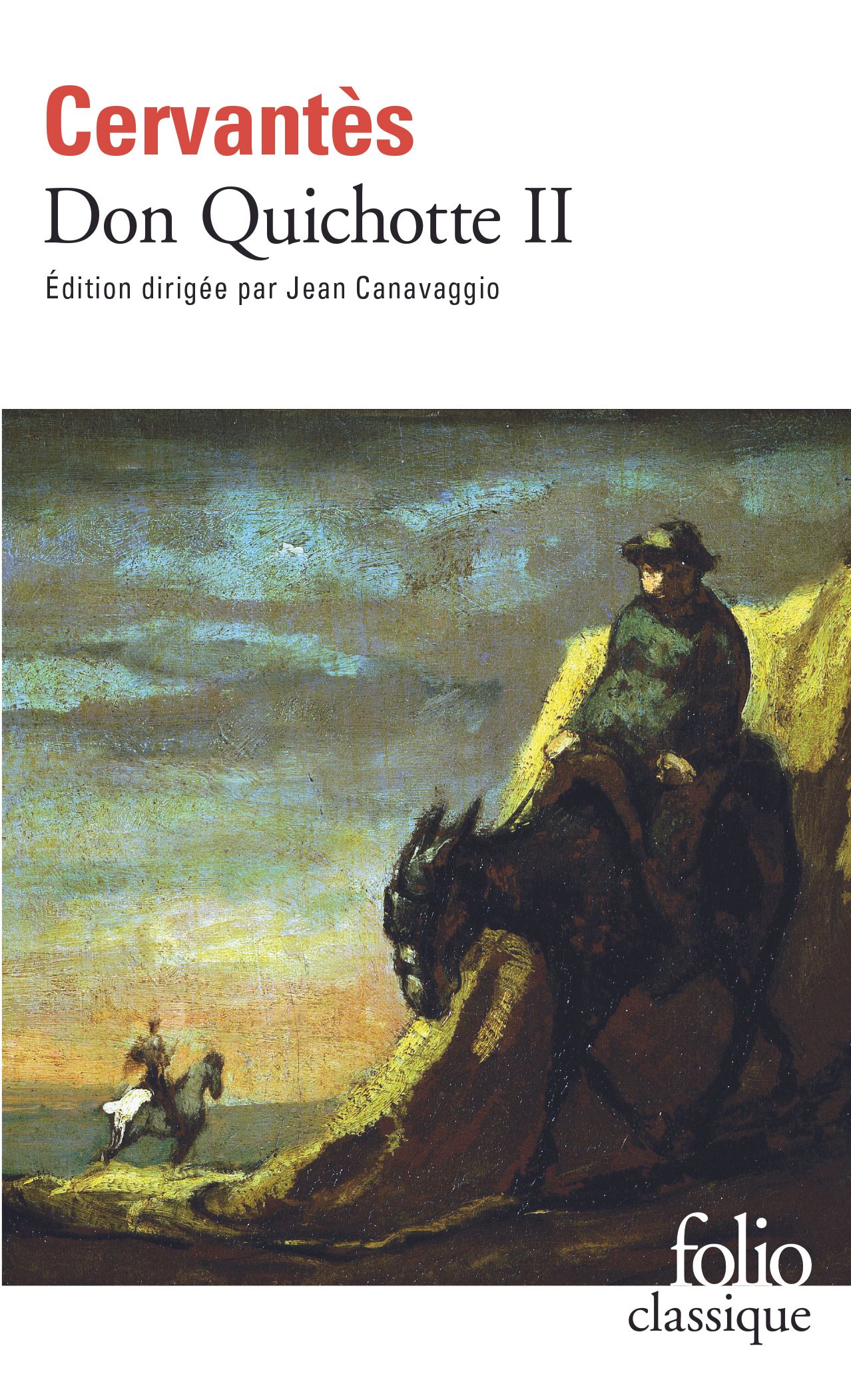 Don Quichotte Tome 2 : L'ingénieux Hidalgo Don Quichotte de la Manche