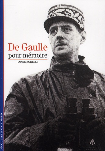 De Gaulle, pour mémoire
