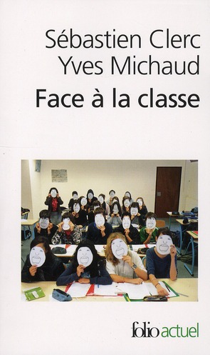 Face à la classe. Sur quelques manières d'enseigner