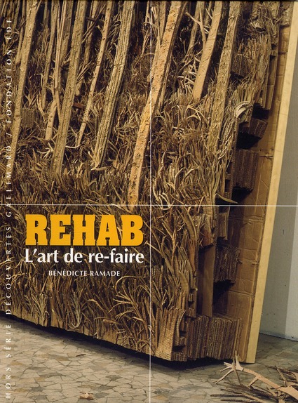 Rehab. L'art de re-faire