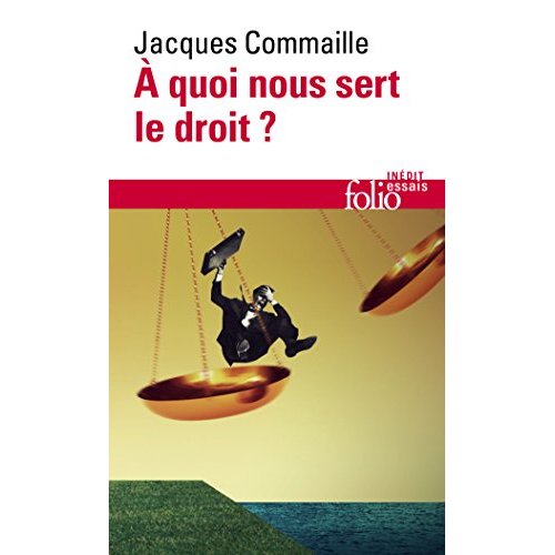 A quoi nous sert le droit ?