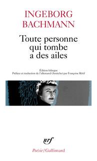 Toute personne qui tombe à des ailes. Poèmes 1942-1967, Edition bilingue français-allemand