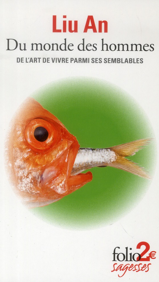 Du monde des hommes. De l'art de vivre parmi ses semblables