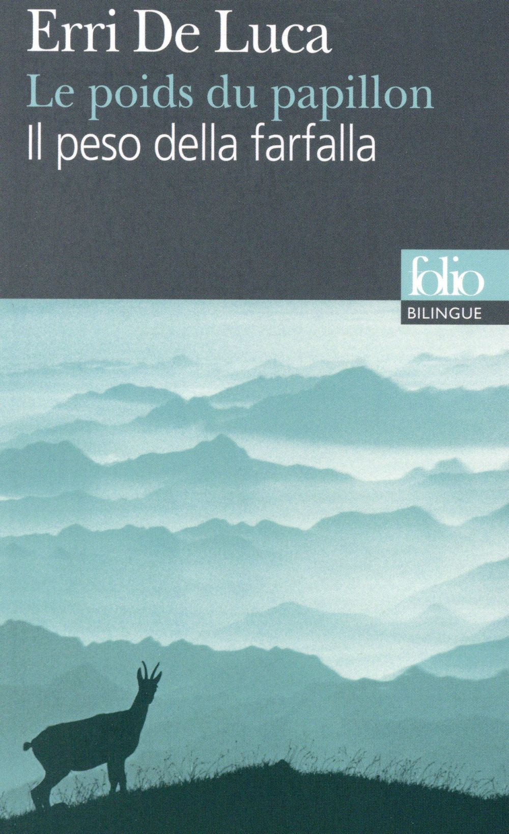 Le poids du papillon. Edition bilingue français-italien