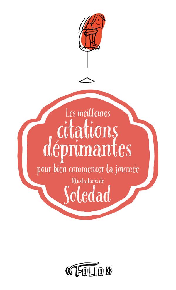 Les meilleures citations déprimantes pour bien commencer la journée