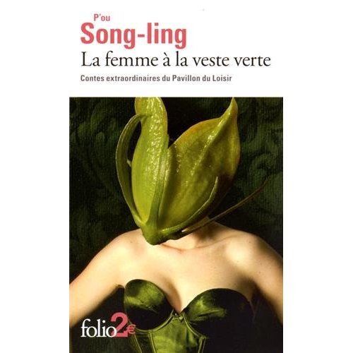 La femme à la veste verte. Contes extraordinaires du Pavillon du Loisir