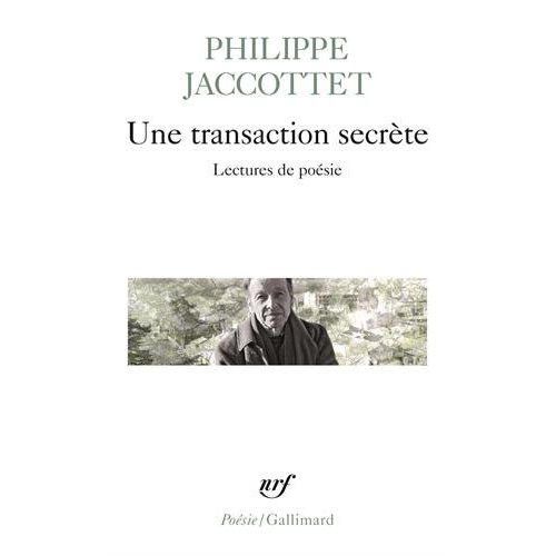 Une transaction secrète. Lectures de poésies