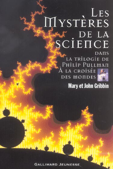 Les mystères de la science dans la trilogie de Philip Pullman, A la croisée des mondes
