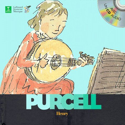 Henry Purcell. Avec 1 CD audio