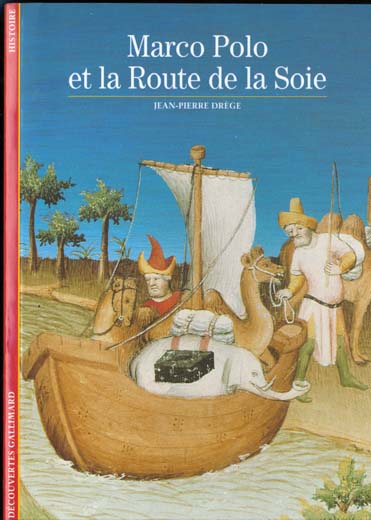 Marco Polo et la route de la soie
