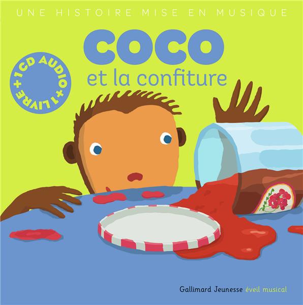 Coco et la confiture. Avec 1 CD audio
