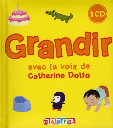 Grandir. Avec 1 CD audio