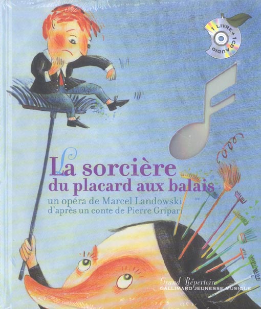La sorcière du placard aux balais. Avec 1 CD audio