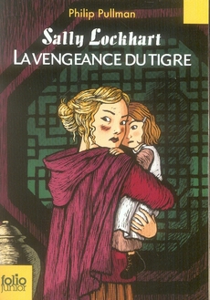 Sally Lockhart Tome 3 : La vengeance du tigre