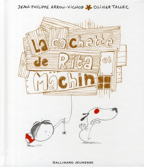 Rita et Machin Tome 10 : La cachette de Rita et Machin