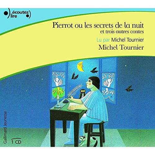 Pierrot ou les secrets de la nuit. Et trois autres contes, CD audio