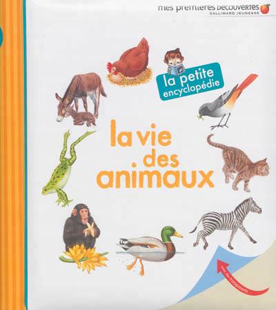 La vie des animaux